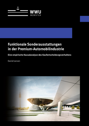 Funktionale Sonderausstattungen in der Premium-Automobilindustrie von Jansen,  Daniel