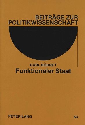 Funktionaler Staat von Böhret,  Carl