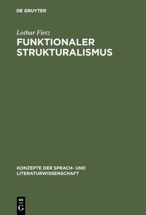 Funktionaler Strukturalismus von Fietz,  Lothar