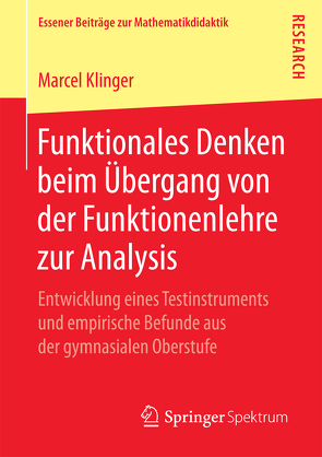 Funktionales Denken beim Übergang von der Funktionenlehre zur Analysis von Klinger,  Marcel