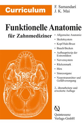 Curriculum Funktionelle Anatomie für Zahnmediziner von Mai,  Jürgen K., Samandari,  Farhang