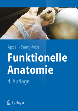 Funktionelle Anatomie von Appell,  Hans-Joachim, Battermann,  N., Stang-Voss,  Christiane