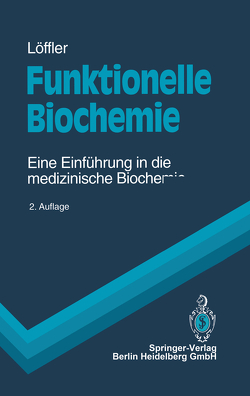 Funktionelle Biochemie von Löffler,  Georg