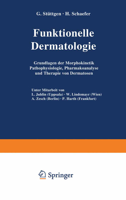 Funktionelle Dermatologie von Harth,  P., Juhlin,  L., Lindemayr,  W., Schaefer,  H., Stüttgen,  G., Zesch,  A.