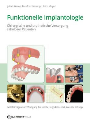 Funktionelle Implantologie von Läkamp,  Julia, Läkamp,  Manfred, Meyer,  Ulrich
