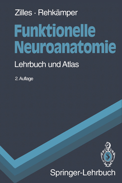 Funktionelle Neuroanatomie von Rehkämper,  Gerd, Zilles,  Karl