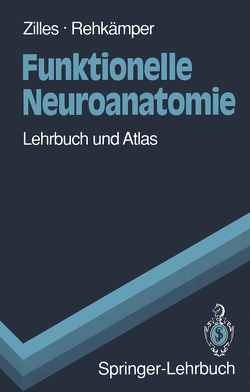 Funktionelle Neuroanatomie von Rehkämper,  Gerd, Zilles,  Karl