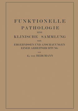 Funktionelle Pathologie von Goldner,  Martin, von Bergmann,  Gustav