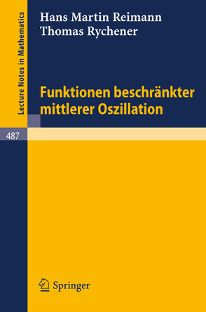 Funktionen beschränkter mittlerer Oszillation von Reimann,  H.M., Rychener,  T.