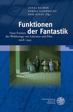 Funktionen der Fantastik von Kindt,  Tom, Klimek,  Sonja, Lambrecht,  Tobias