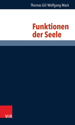 Funktionen der Seele von Gil,  Thomas, Mack,  Wolfgang