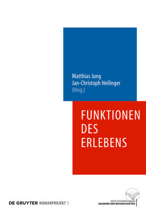 Funktionen des Erlebens von Heilinger,  Jan-Christoph, Jung,  Matthias