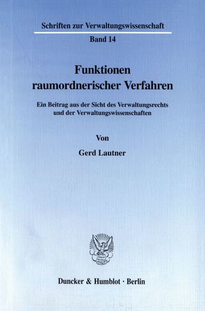 Funktionen raumordnerischer Verfahren. von Lautner,  Gerd