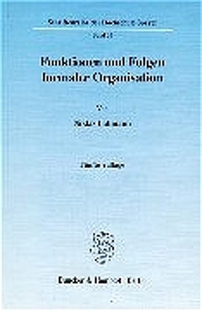 Funktionen und Folgen formaler Organisation. von Luhmann,  Niklas
