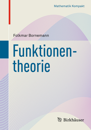 Funktionentheorie von Bornemann,  Folkmar