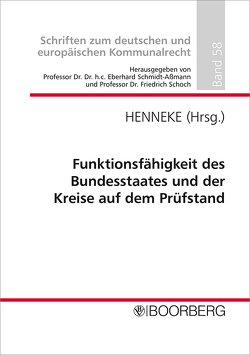 Funktionsfähigkeit des Bundesstaates und der Kreise auf dem Prüfstand von Henneke,  Hans-Günter