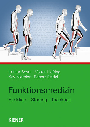 Funktionsmedizin von Beyer,  Lothar, Liefring,  Volker, Niemier,  Kay, Seidel,  Egbert Johannes