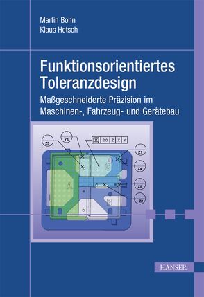 Funktionsorientiertes Toleranzdesign von Böhn,  Martin, Hetsch,  Klaus