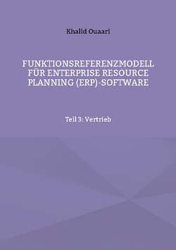 Funktionsreferenzmodell für Enterprise Resource Planning (ERP)-Software von Ouaari,  Khalid