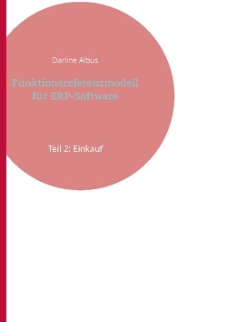 Funktionsreferenzmodell für ERP-Software von Albus,  Darline