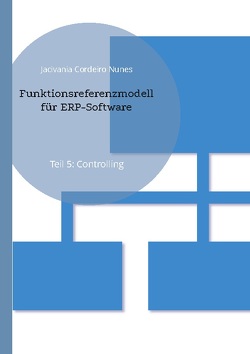 Funktionsreferenzmodell für ERP-Software von Cordeiro Nunes,  Jacivania