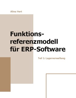 Funktionsreferenzmodell für ERP-Software von Hert,  Alina