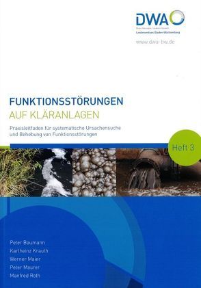 Funktionsstörungen auf Kläranlagen von Baumann,  Peter, Krauth,  Karlheinz, Maier,  Werner, Maurer,  Peter, Roth,  Manfred