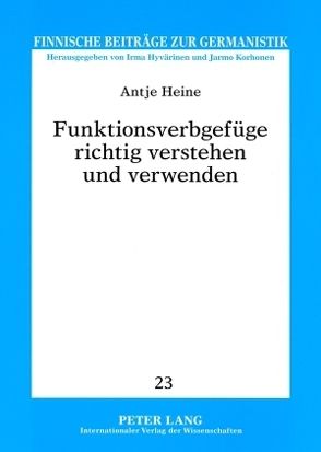 Funktionsverbgefüge richtig verstehen und verwenden von Heine,  Antje