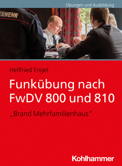 Funkübung nach FwDV 800 und 810 von Engel,  Hellfried