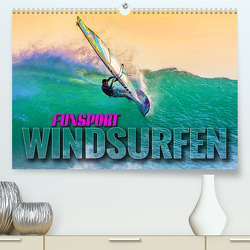Funsport Windsurfen (Premium, hochwertiger DIN A2 Wandkalender 2023, Kunstdruck in Hochglanz) von Utz,  Renate