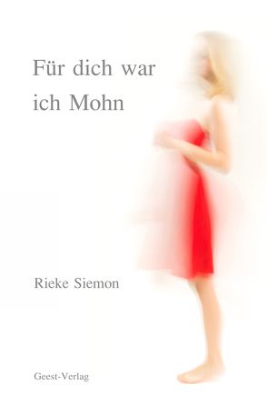 Für dich war ich Mohn von Lutz,  Timo, Siemon,  Rieke, Walther,  J. Monika