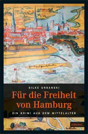 Für die Freiheit von Hamburg von Urbanski,  Silke