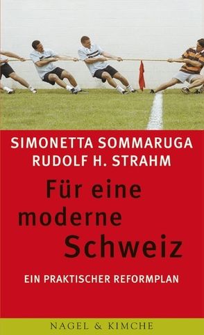 Für eine moderne Schweiz von Bruderer,  Pascale, Hubacher,  Helmut, Sommaruga,  Simonetta, Strahm,  Rudolf H.