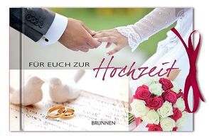 Für euch zur Hochzeit von Busch,  Eva M