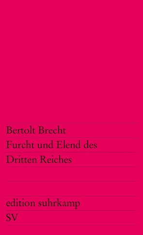Furcht und Elend des Dritten Reiches von Brecht,  Bertolt, Steffin,  Margarete