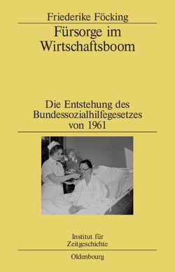 Fürsorge im Wirtschaftsboom von Föcking,  Friederike