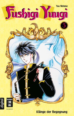 Fushigi Yuugi 05 von Shanel,  Josef, Watase,  Yuu, Wissnet,  Matthias