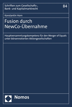 Fusion durch NewCo-Übernahme von Horn,  Konstantin