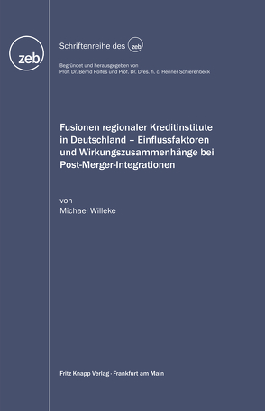 Fusionen regionaler Kreditinstitute in Deutschland von Willeke,  Michael