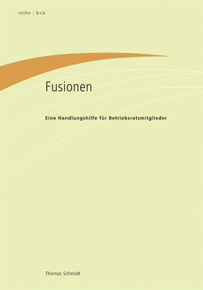 Fusionen von Schmidt,  Thomas