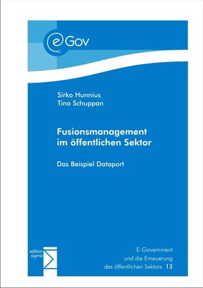 Fusionsmanagement im öffentlichen Sektor von Hunnius,  Sirko, Schuppan,  Tino