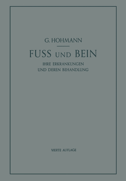 Fuß und Bein von Hohmann,  Georg