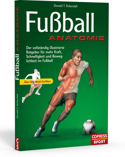 Fußball Anatomie von Kirkendall,  Donald T.