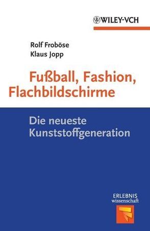 Fußball, Fashion, Flachbildschirme von Froböse,  Rolf, Jopp,  Klaus