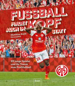 Fußball findet auch im Kopf statt 1 | FSV Mainz 05 von Knöß,  Matthias