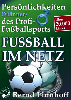 Fußball im Netz von Lemke,  Sebastian, Linnhoff,  Bernd