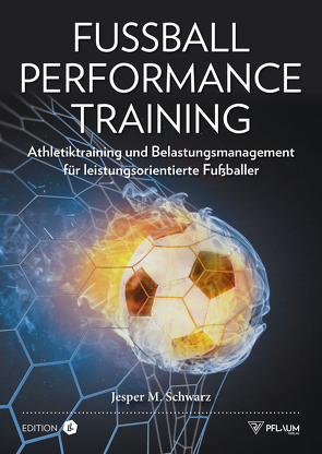 Fußball Performance Training von Schwarz,  Jesper M.