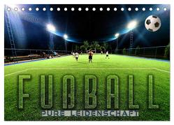 Fußball – pure Leidenschaft (Tischkalender 2024 DIN A5 quer), CALVENDO Monatskalender von Utz,  Renate