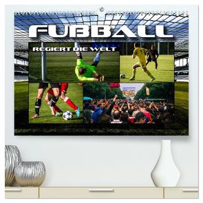Fußball regiert die Welt (hochwertiger Premium Wandkalender 2024 DIN A2 quer), Kunstdruck in Hochglanz von Bleicher,  Renate