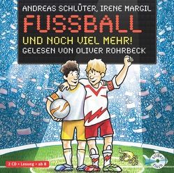 Fußball und … 2: Fußball und noch viel mehr! von Margil,  Irene, Rohrbeck,  Oliver, Schlüter,  Andreas